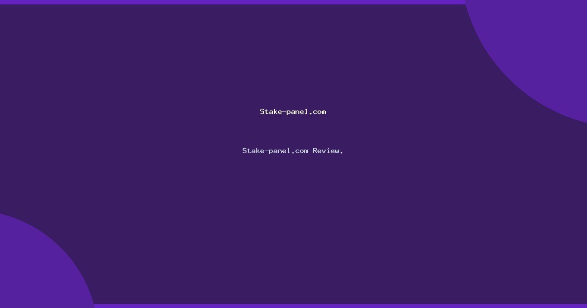 Stake-panel.com Review.