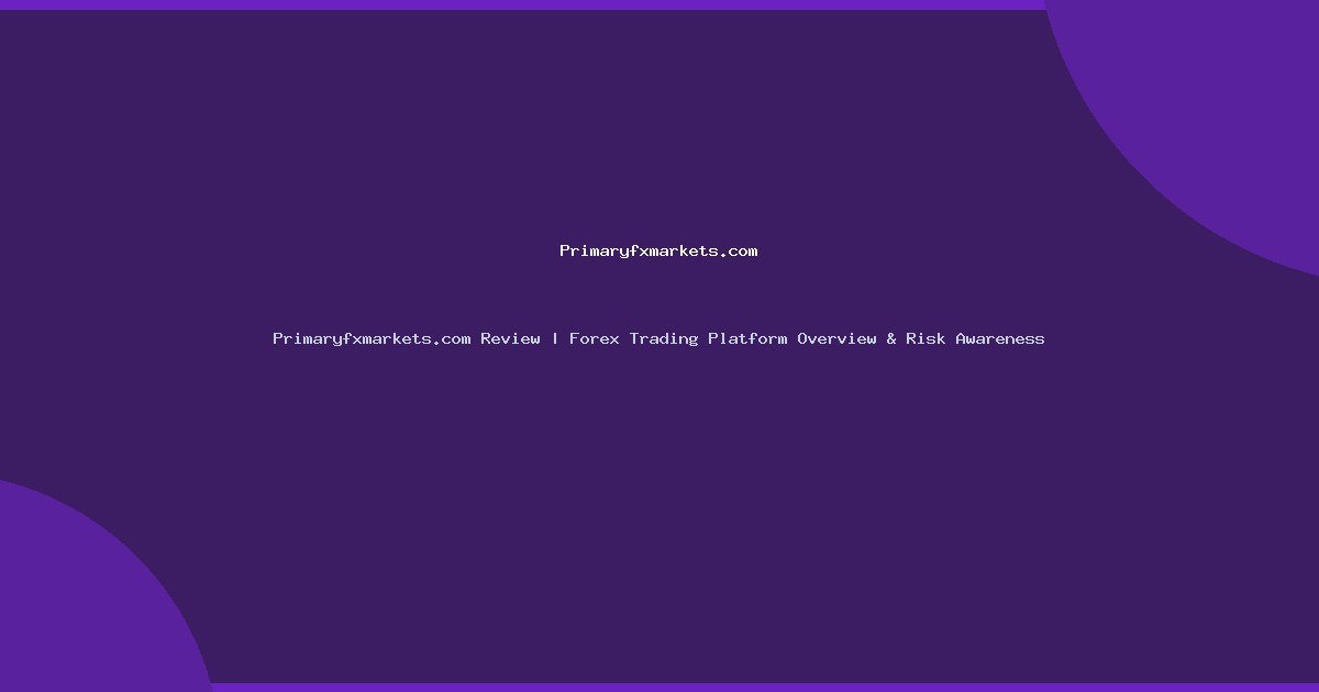 featured primaryfxmarkets com 14647