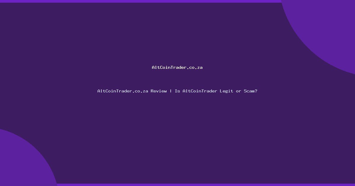 AltCoinTrader.co.za Review | Is AltCoinTrader Legit or Scam?