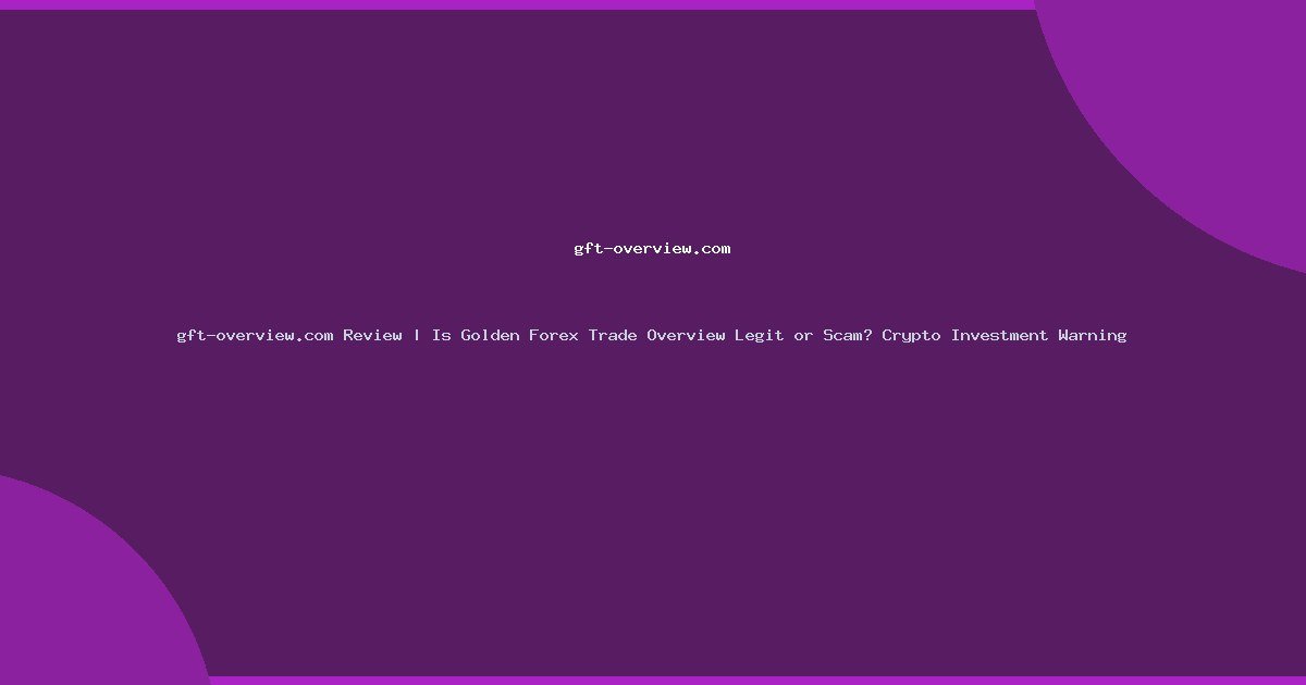 featured gft overview com 38304