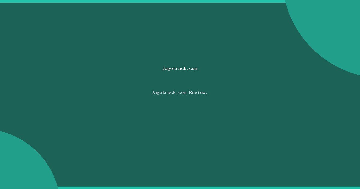 Jagotrack.com Review.