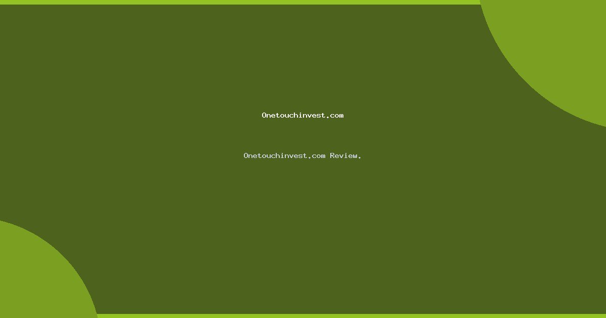 featured onetouchinvest com 27927