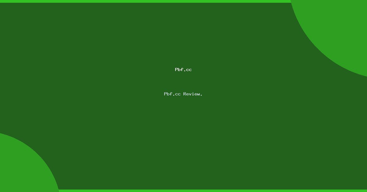 Pbf.cc Review.
