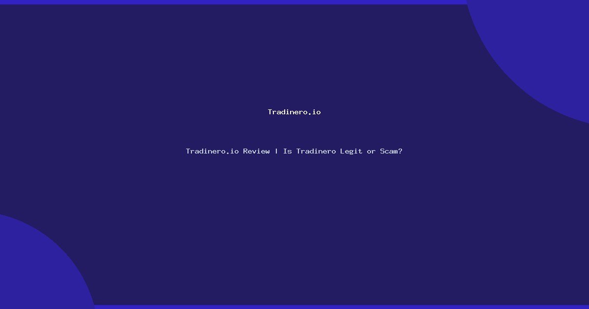 Tradinero.io Review | Is Tradinero Legit or Scam?