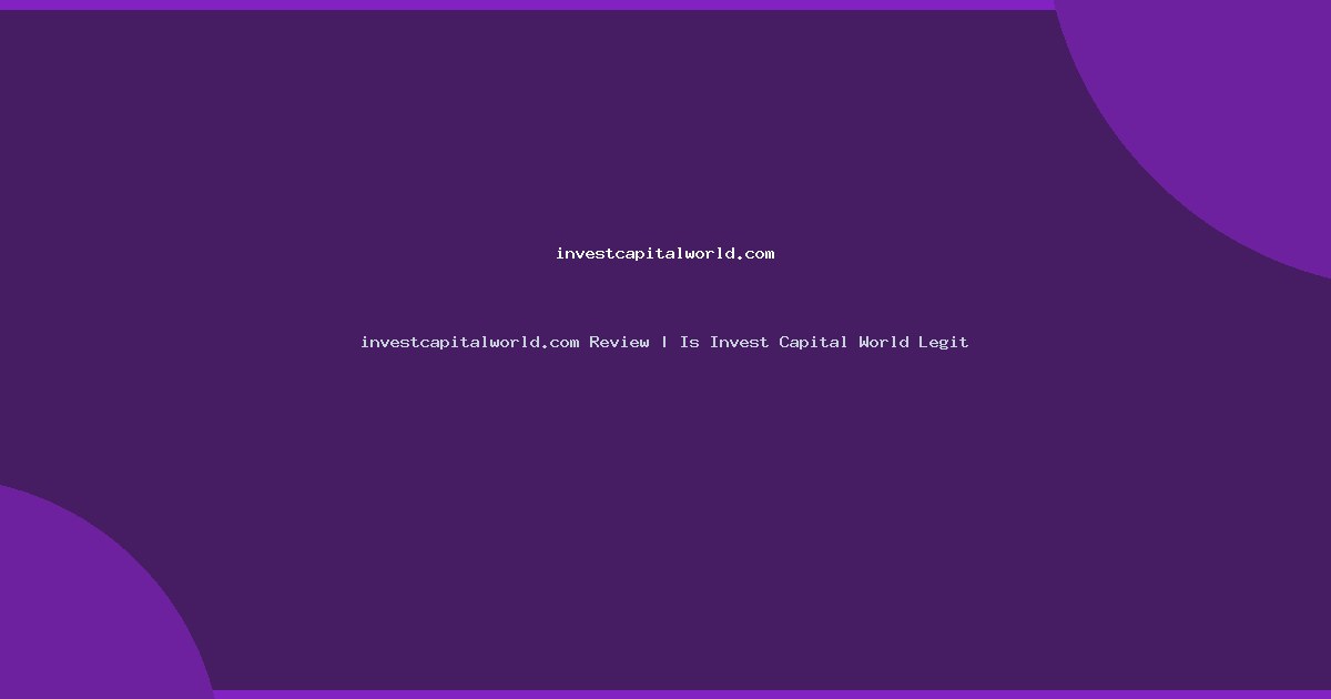 investcapitalworld.com Review | Is Invest Capital World Legit