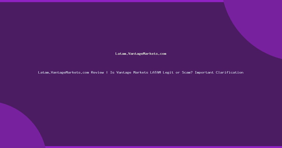 featured latam vantagemarkets com 99726 1