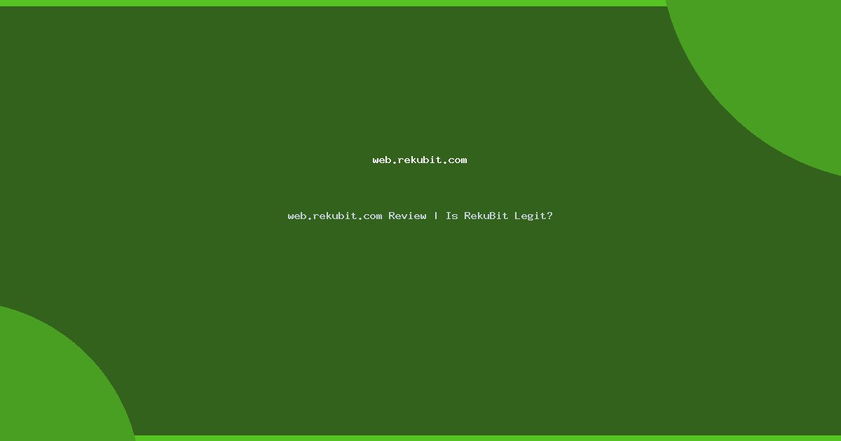 web.rekubit.com Review | Is RekuBit Legit?